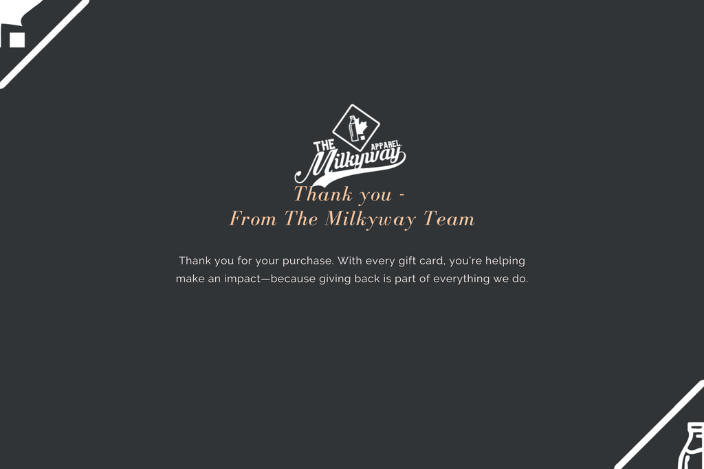 Milkyway Apparel Gift Card – Give Style, Give Back